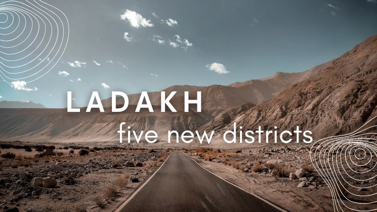 five new districts in Ladakh