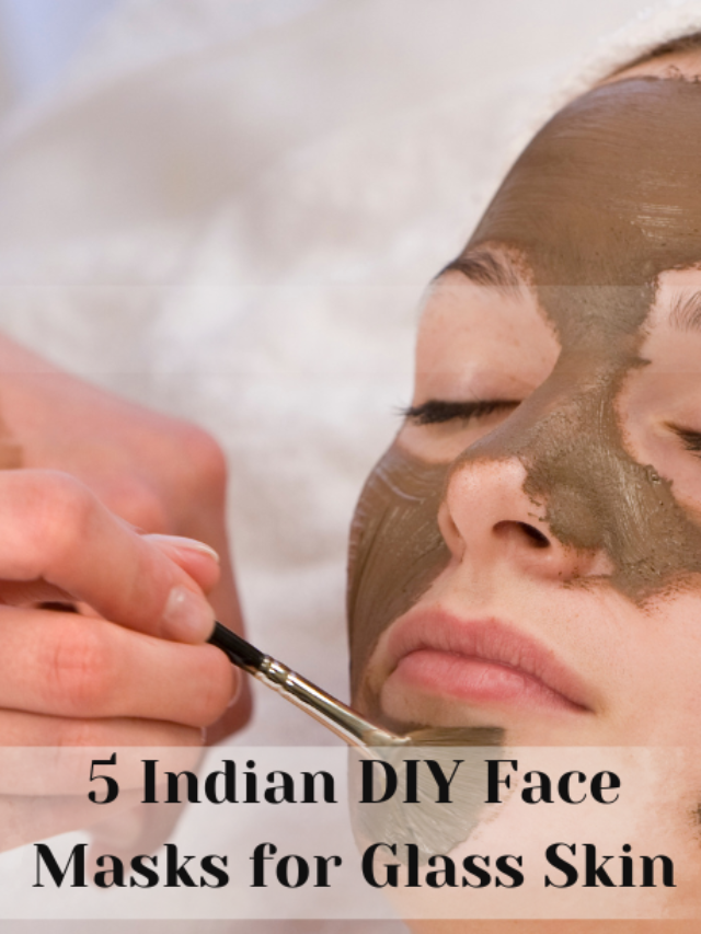 5 Indian DIY Face Masks for Glowy Skin